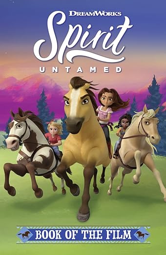 Spirit: Untamed (Book of the Film)