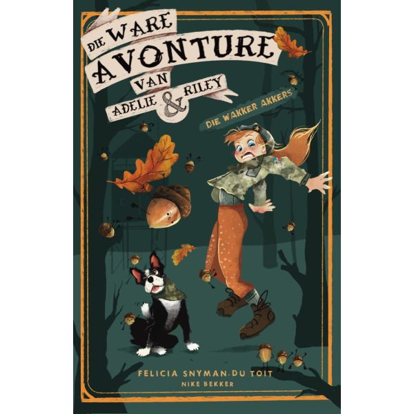 Die ware avonture van Adelie en Riley 4: Die wakker-akkers