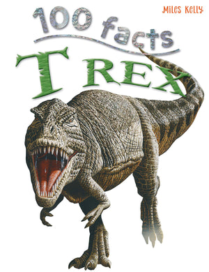 100 Facts: T-Rex