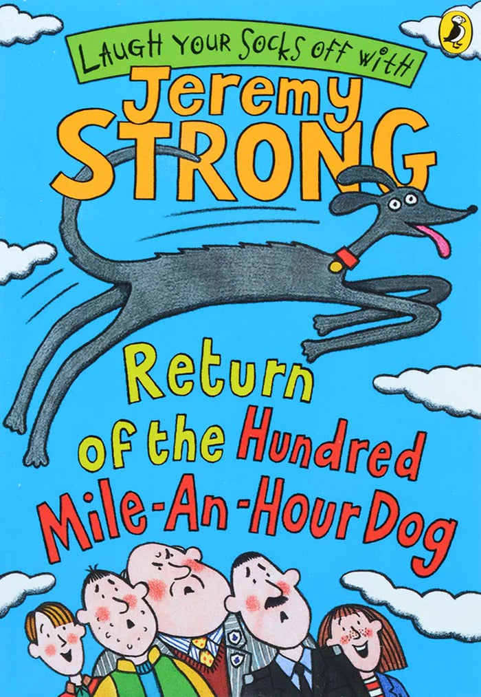 Hundred Mile an Hour Dog: Return Of The Hundred Mile An Hour Dog