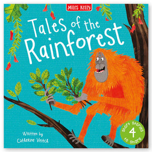 Tales of the Rainforest (Miles Kelly)