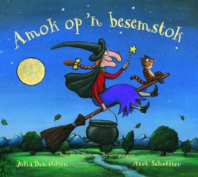 Amok op 'n Besemstok (Julia Donaldson)