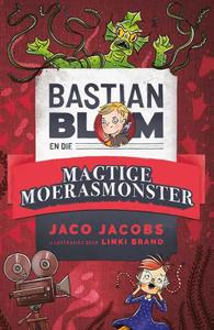 Bastian Blom en die magtige moerasmonster 2e druk