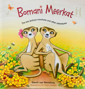 Bomani Meerkat: The Two jealous Meerkats and other Adventures