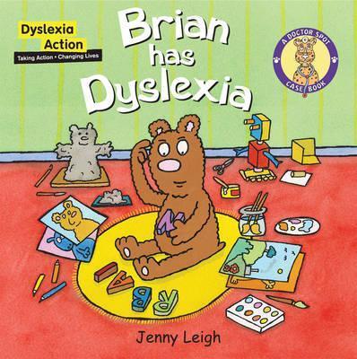 Doctor Spot Case Book: Brian has Dyslexia