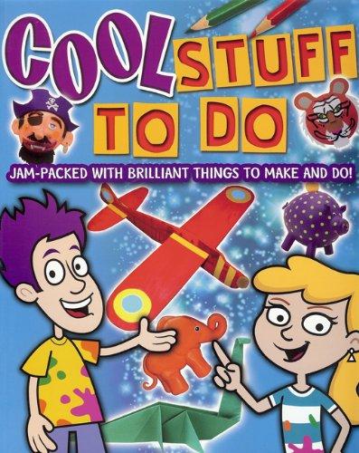 Cool stuff to do!