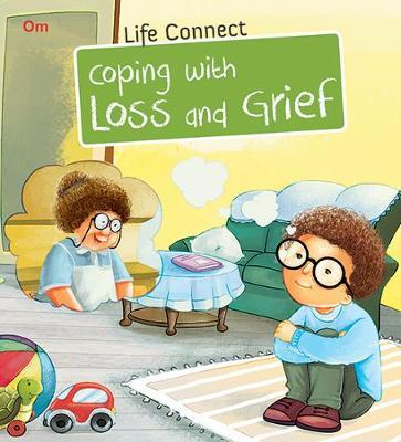 Life Connect: Coping with Loss and Grief