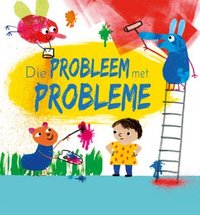 Probleem met probleme, Die