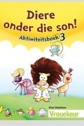 Diere onder die Son: Aktiwiteitsboek 3