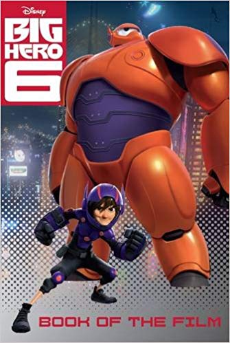 Big Hero 6: Book of the Film