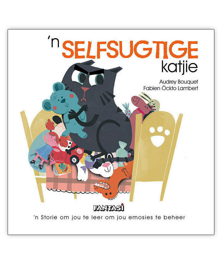 Emosies: 'n Selfsugtige Katjie