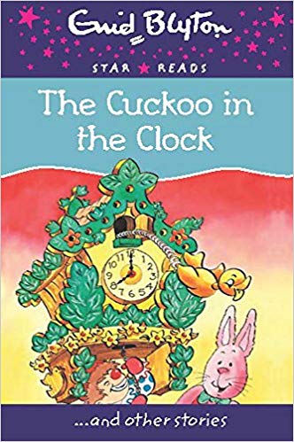 Enid Blyton: The Cuckoo in the Clock