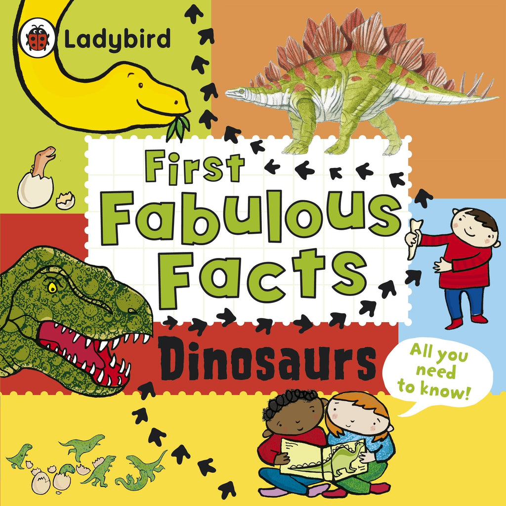 First Fabulous Facts: DINOSAURS