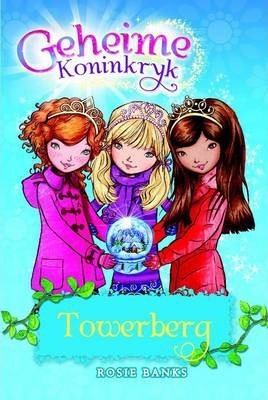 Geheime Koninkryk: Towerberg