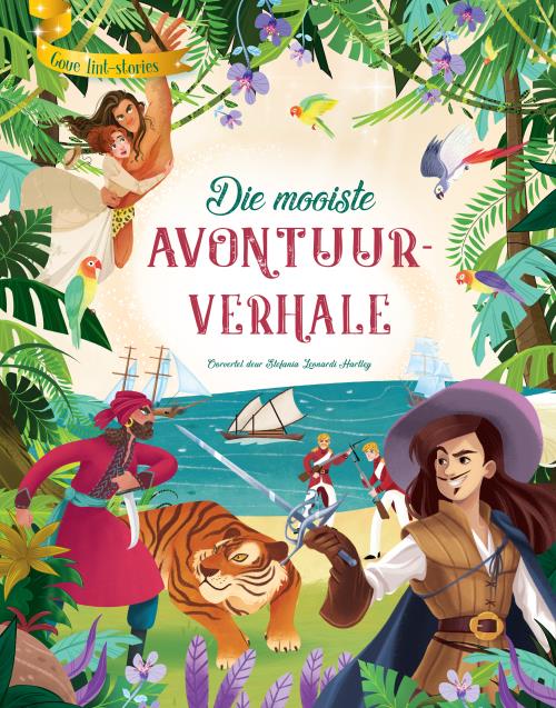 Goue lint-stories: Die mooiste avontuurverhale