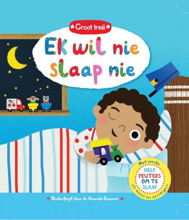 Groot tree: Ek wil nie slaap nie