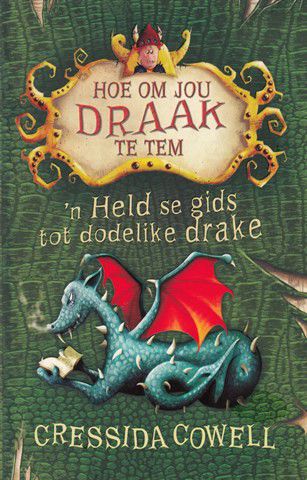 Hoe om 'n draak tem: Held se Gids tot Dodelike Drake
