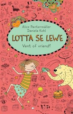 Lotta se lewe (6): Vent of Vriend?