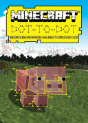 Minecraft: Ultimate Dot-to-Dot