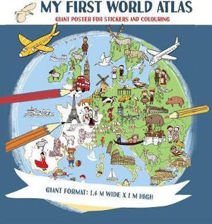 My First World Atlas (Giant Poster for Stickers and Colouring)