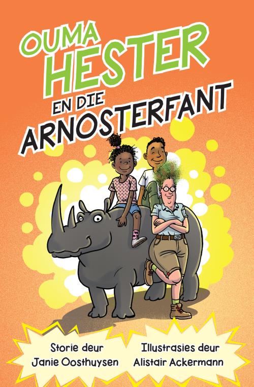 Ouma Hester en die Arnosterfant