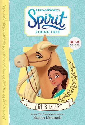 Spirit Riding Free: Pru's Diary