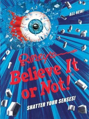 Ripley's Believe it or not! Shatter your senses!