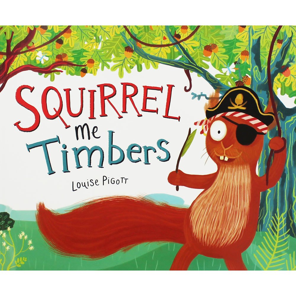 Squirrel Me Timbers!