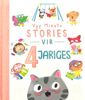 Vyf Minute Stories vir 4 Jariges