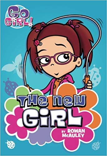 New Girl, The (Go Girl!)