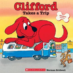 Clifford Takes a Trip (Be Big): Read Together