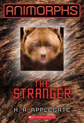 Animorphs: The Stranger