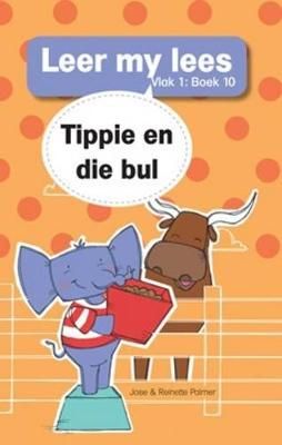 Tippie: Vlak 1 Boek 10: Tippie en die Bul