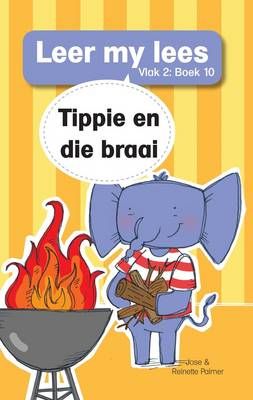 Tippie: Vlak 2 Boek 10: Tippie en die Braai
