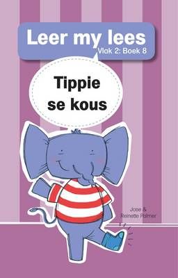 Tippie: Vlak 2 Boek 8: Tippie se Kous