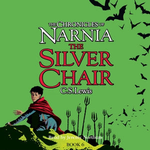 Chronicles of Narnia (6): Silver Chair