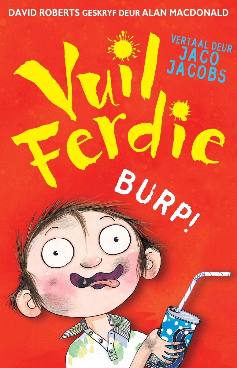 Vuil Ferdie: Burp!