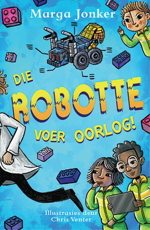 Die robotte voer oorlog!
