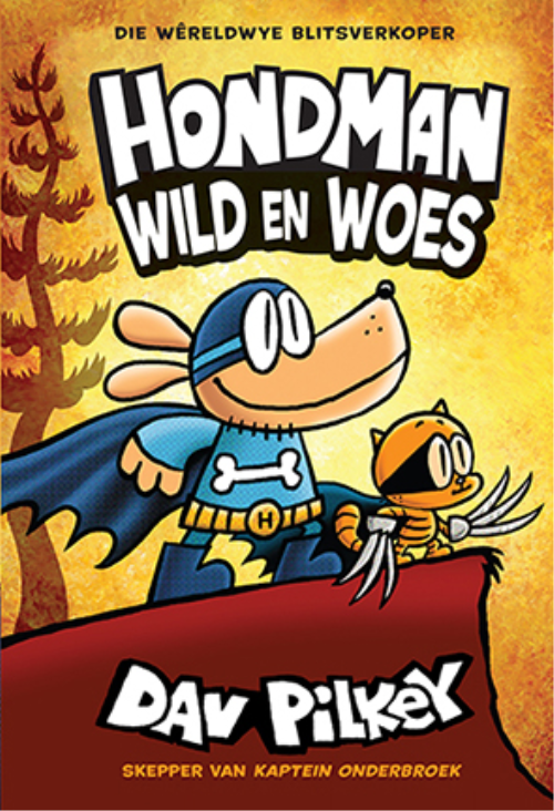 Hondman 6: Wild en Woes