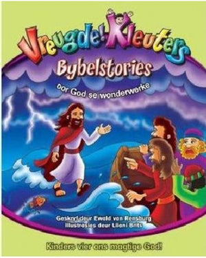 Vreugde! Kleuters Bybelstories oor God se wonderwerke