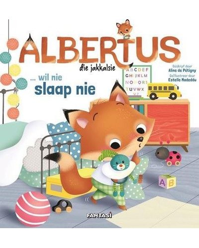 Albertus Die Jakkalsie: … Wil Nie Slaap Nie