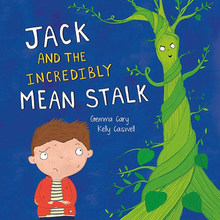 Jack and the Incredibly Mean Stalk