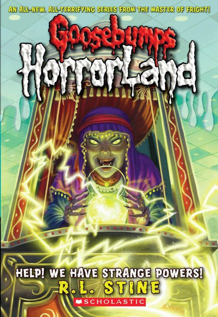 Goosebumps: Help! We Have Strange Powers!