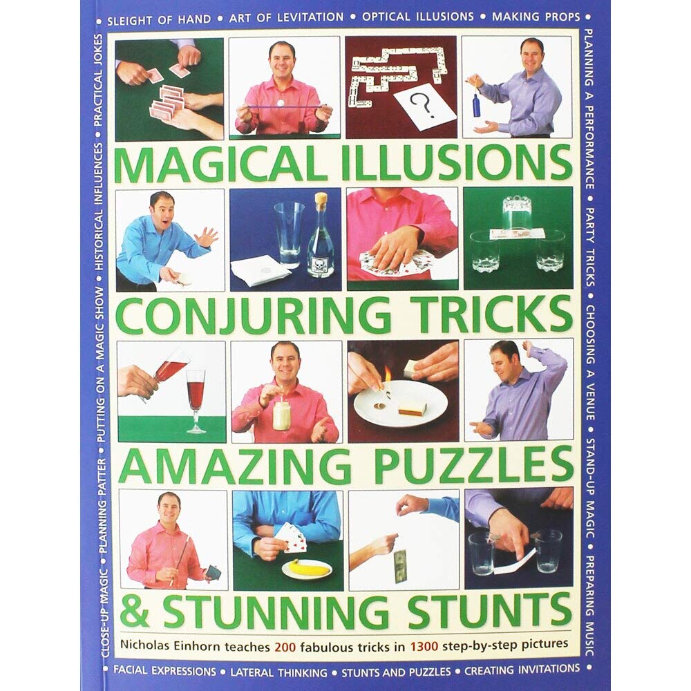 Magical Illusions, Conjuring Tricks, Amazing Puzzles & Stunning Stunts