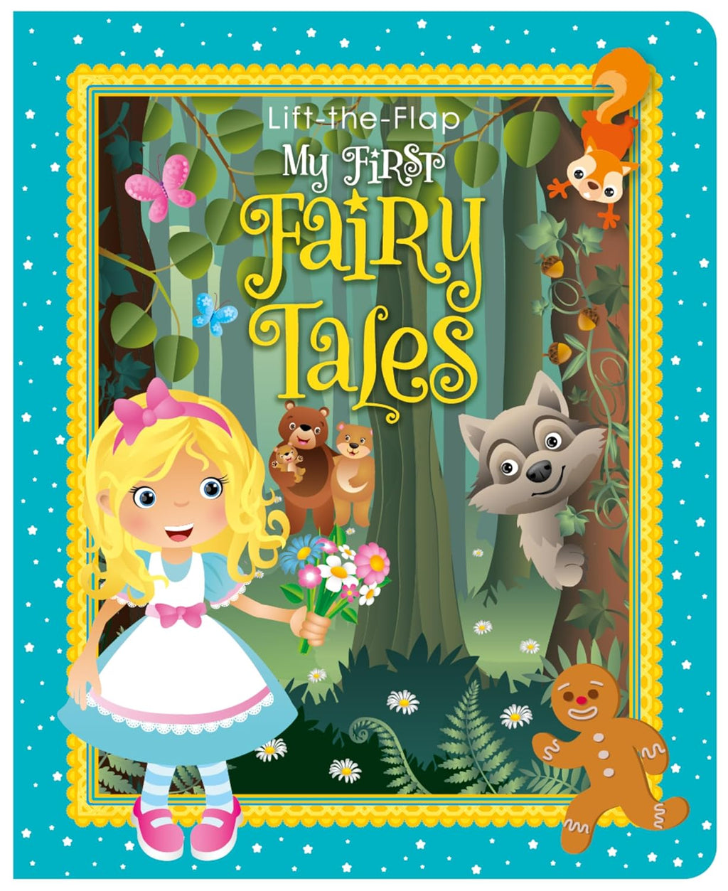 LIFT-THE FLAP MY FIRST FAIRY TALES