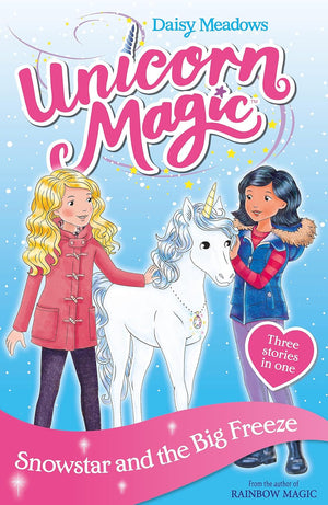 Unicorn Magic: Snowstar and the Big Freeze: Special 1
