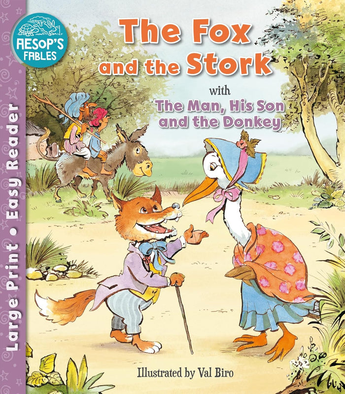 Aesops Fables: Fox and the Stork & The Man, His Son & the Donkey