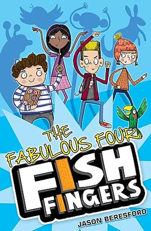 Fish Fingers, The Fabulous Four