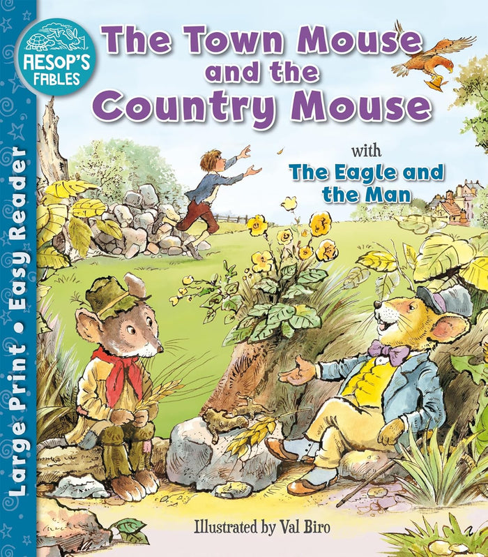 Aesops Fables: The Town Mouse and the Country Mouse & The Eagle and the Man