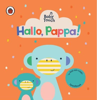 Baby Touch: Hallo, Pappa!